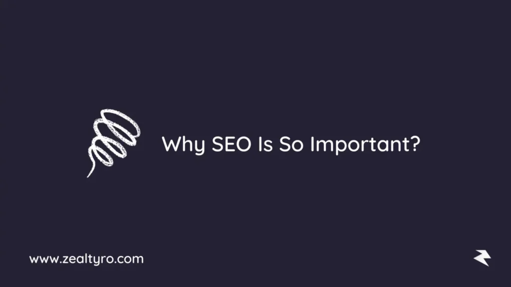 Why SEO Is So Important